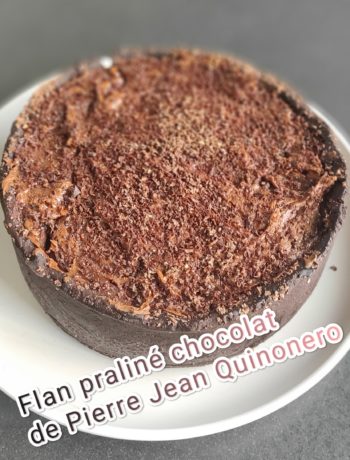 Flan praliné chocolat de Pierre Jean Quinonero